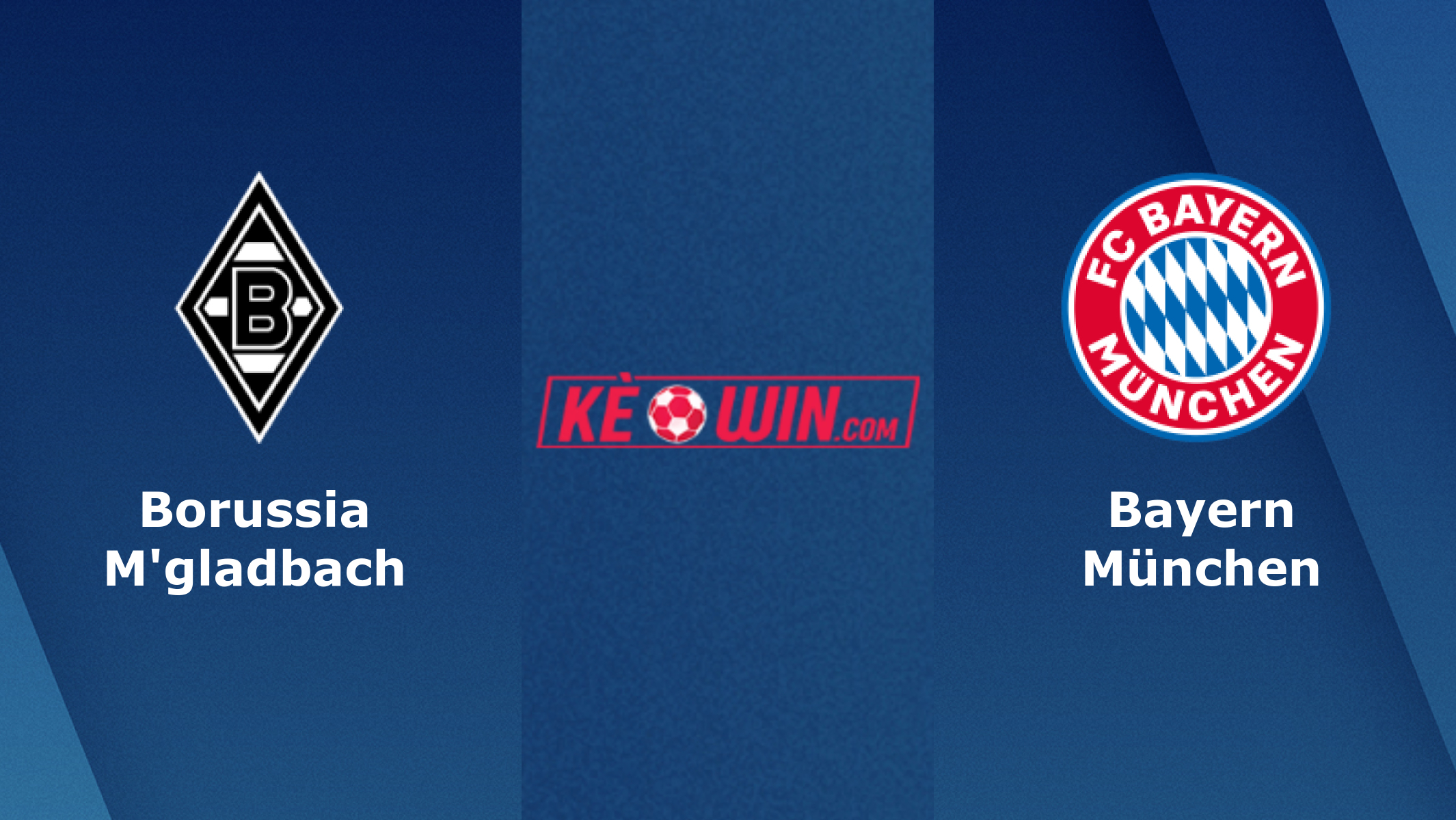 Borussia Mönchengladbach vs Bayern München – Soi kèo bóng 21h30 18/02/2023 – VĐQG Đức