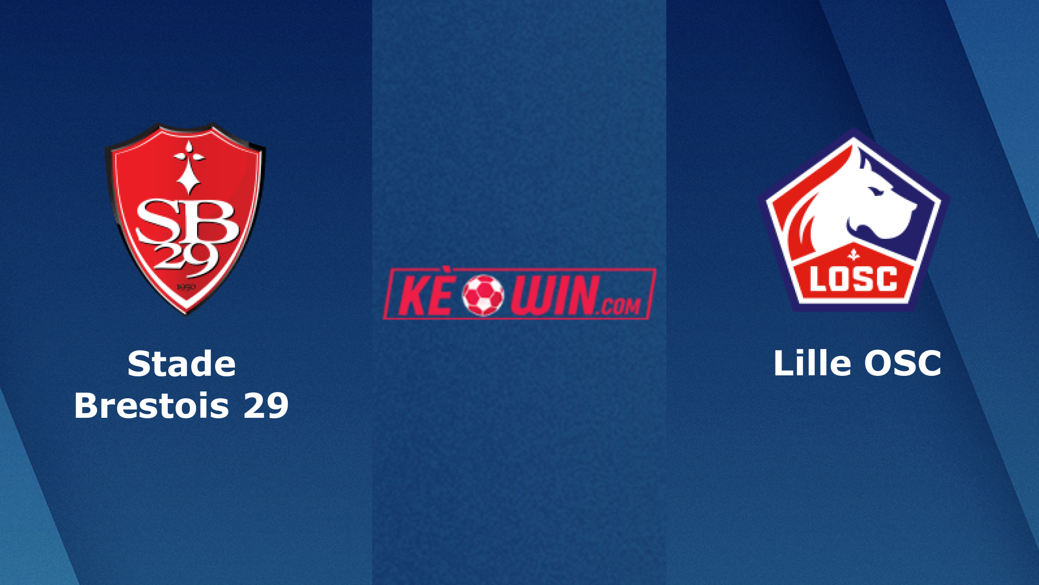 Lille OSC vs Stade Brestois 29 – Soi kèo bóng 03h00 25/02/2023 – VĐQG Pháp