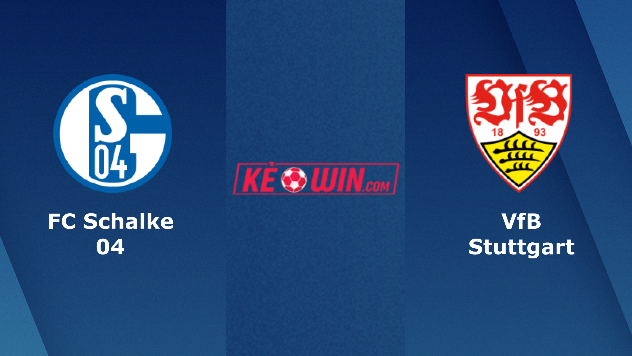 FC Schalke 04 vs VfB Stuttgart – Soi kèo bóng 00h30 26/02/2023 – VĐQG Đức