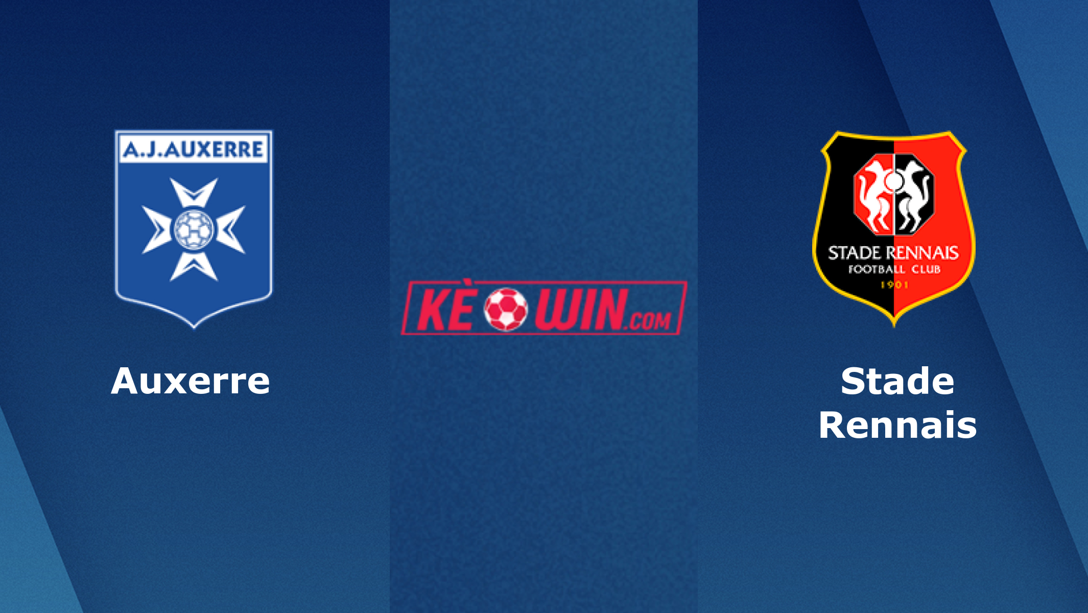 AJ Auxerre vs Stade Rennais – Soi kèo bóng 23h00 11/03/2023 – VĐQG Pháp