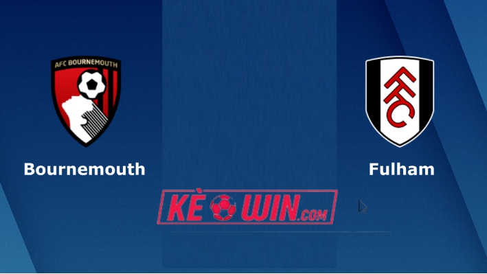 Bournemouth vs Fulham – Soi kèo bóng 21h00 01/04/2023 – Ngoại hạng Anh