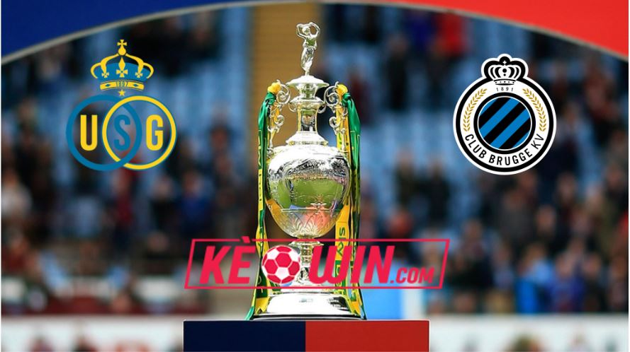 Royale Union SG vs Club Brugge KV – Nhận định kèo bóng đá 23h30 04/6/2023 – VĐQG Bỉ