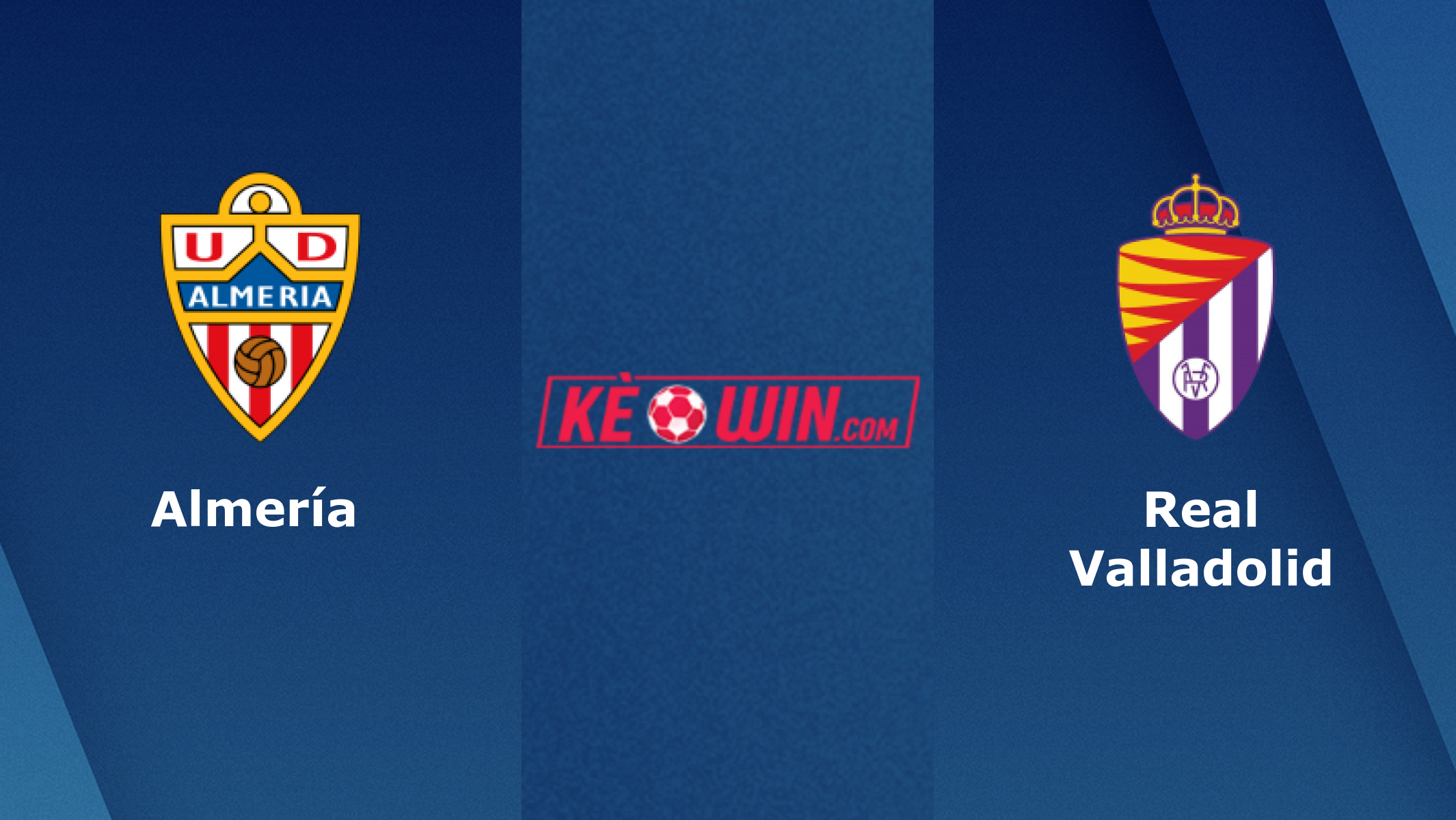 Almería vs Real Valladolid – Soi kèo bóng 00h00 29/05/2023 – VĐQG Tây Ban Nha