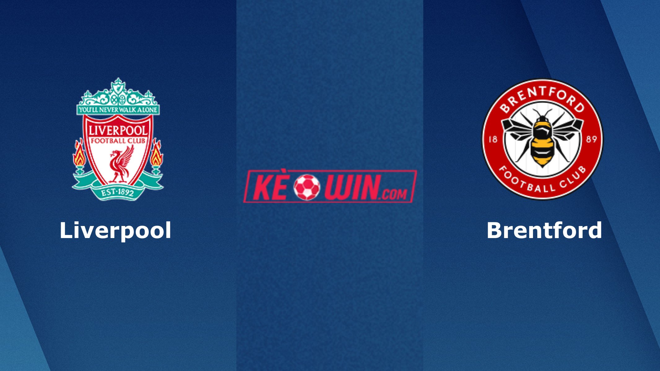 Liverpool vs Brentford – Soi kèo bóng 23h30 06/05/2023 – Ngoại hạng Anh