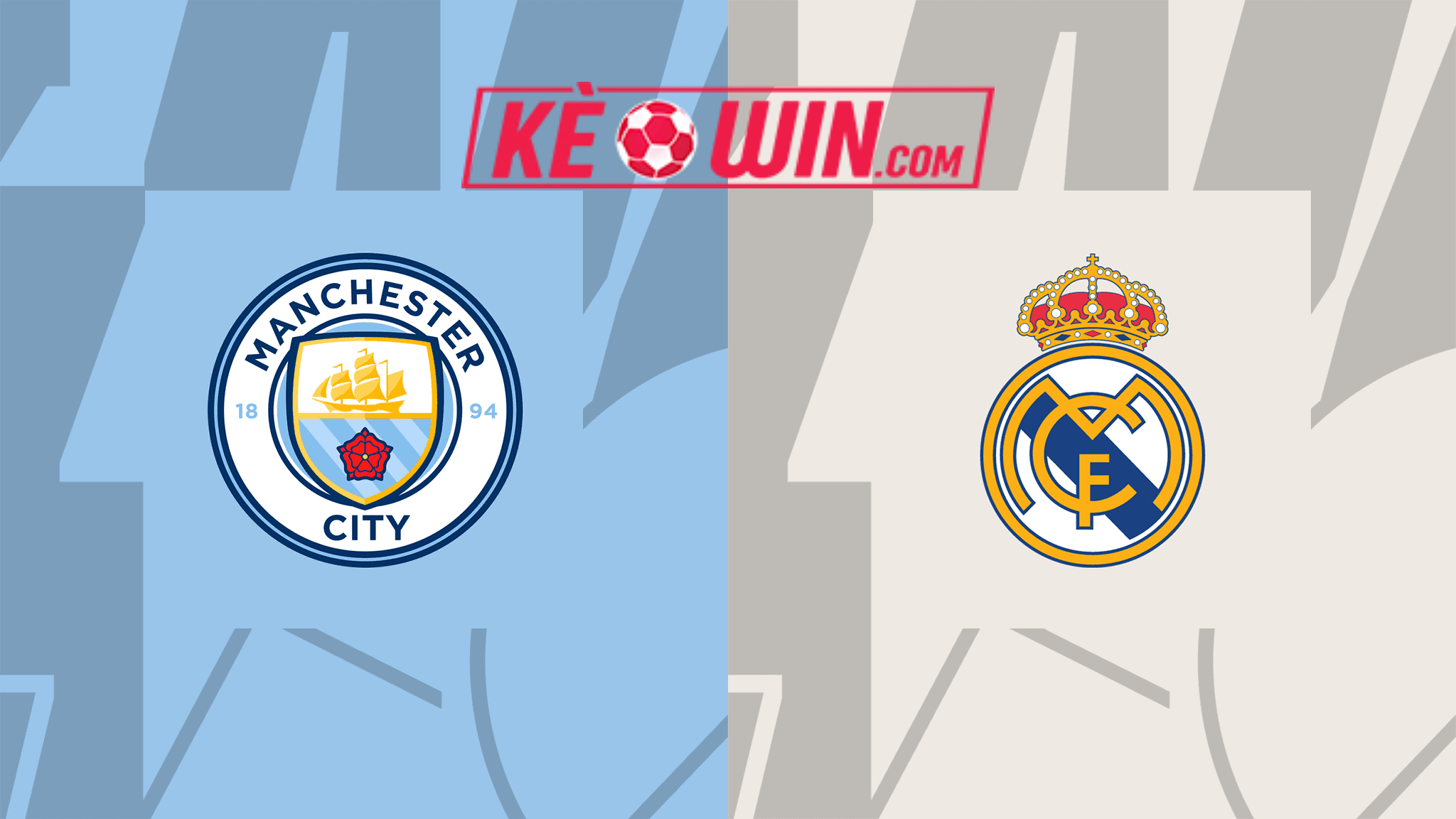 Manchester City vs Real Madrid – Soi kèo bóng 02h00 18/05/2023 – UEFA Champions League