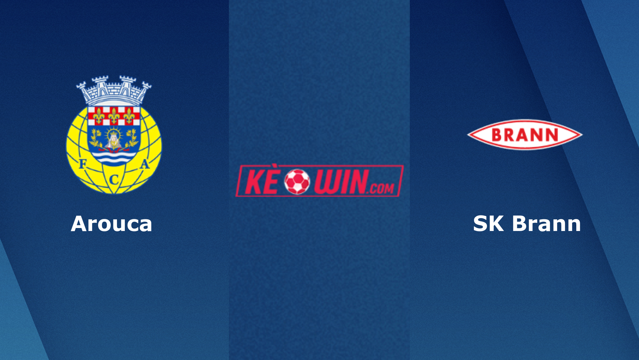 SK Brann vs Arouca – Soi kèo bóng 00h00 18/08/2023 – UEFA Europa Conference League