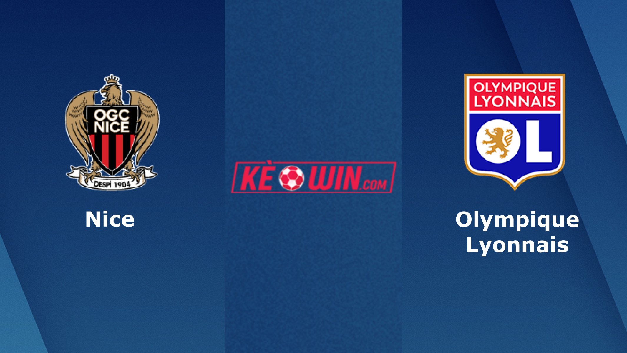 Nice vs Olympique Lyonnais – Soi kèo bóng 01h45 28/08/2023 – VĐQG Pháp