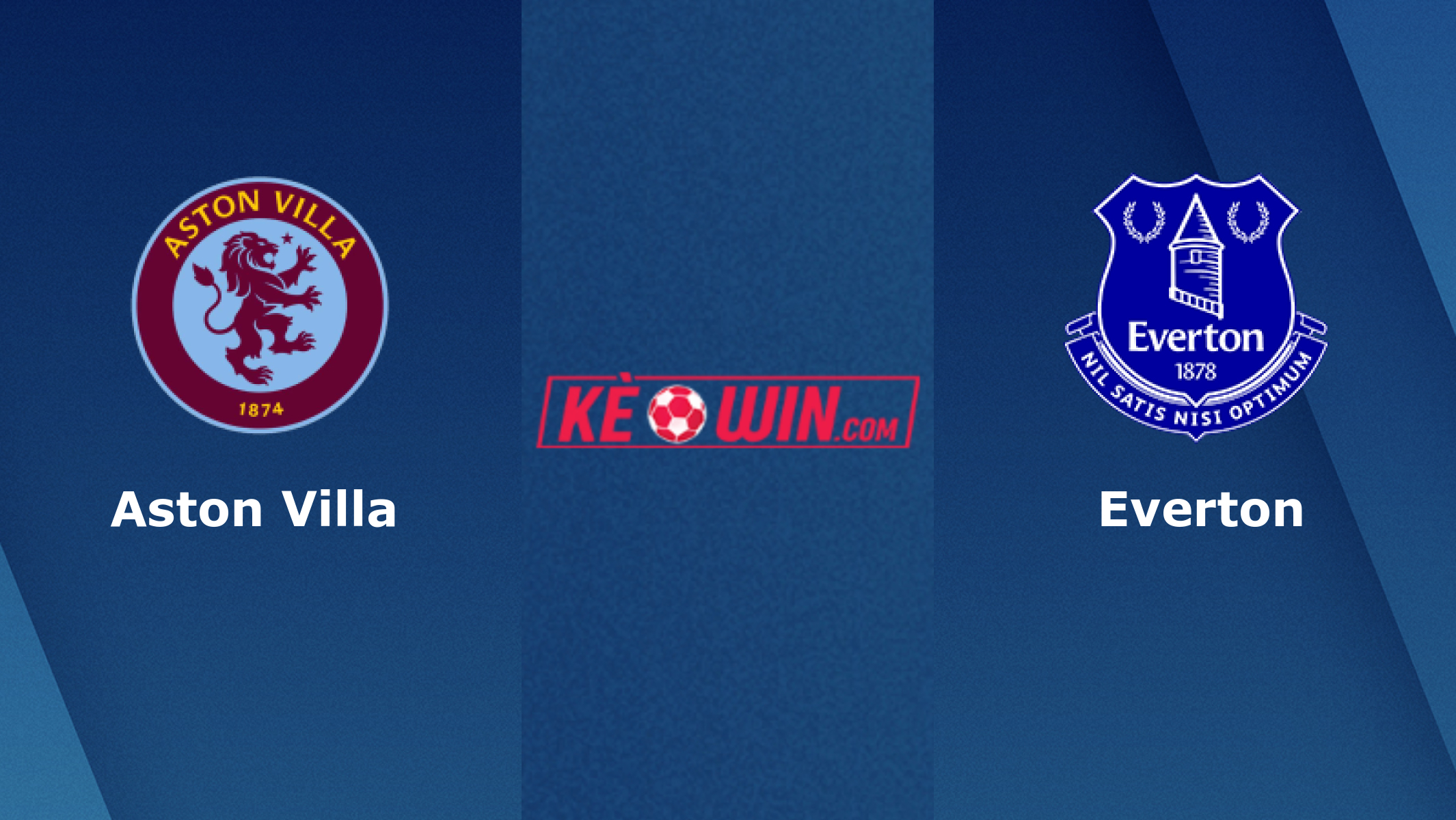 Aston Villa vs Everton – Soi kèo bóng 01h45 28/09/2023 – Cúp Liên đoàn Anh