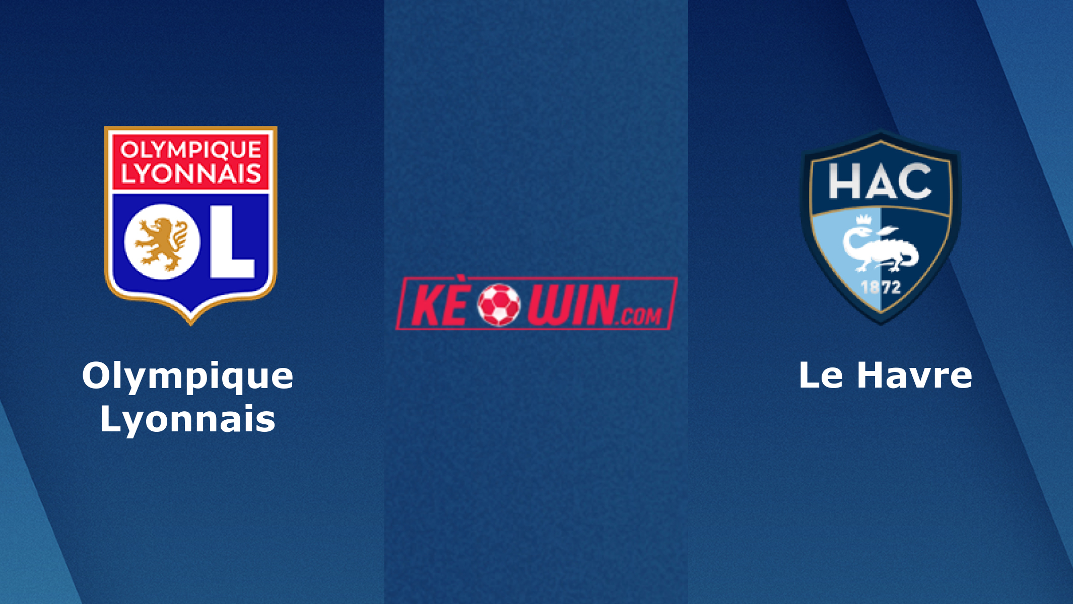 Olympique Lyonnais vs Le Havre – Soi kèo bóng 01h45 18/09/2023 – VĐQG Pháp