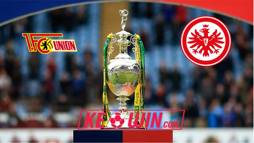 Union Berlin vs Eintracht Frankfurt – Nhận định kèo bóng đá 21h30 04/11/2023 – VĐQG Đức