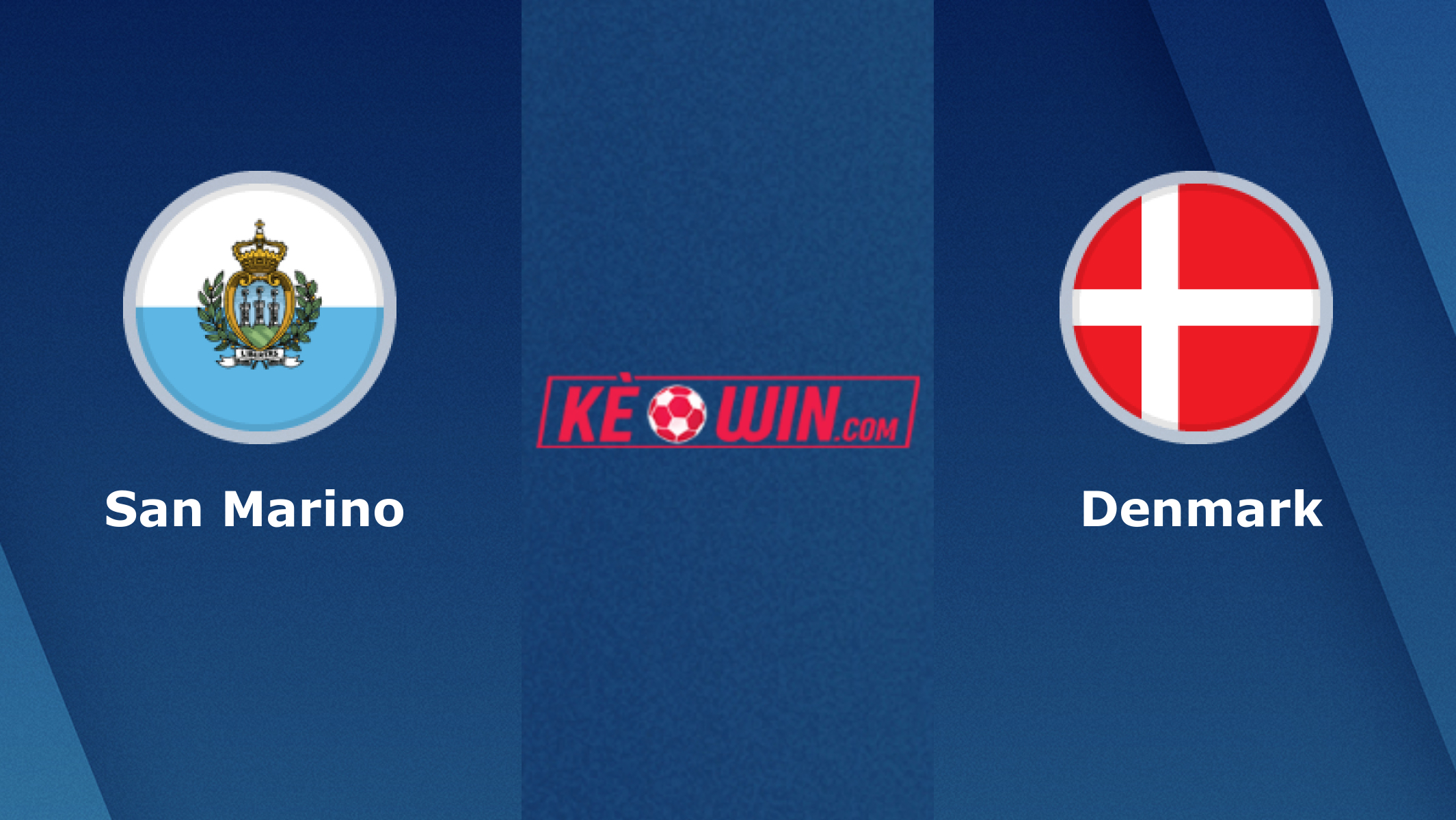 San Marino vs Đan Mạch – Soi kèo bóng 01h45 18/10/2023 – Vòng loại Euro 2024